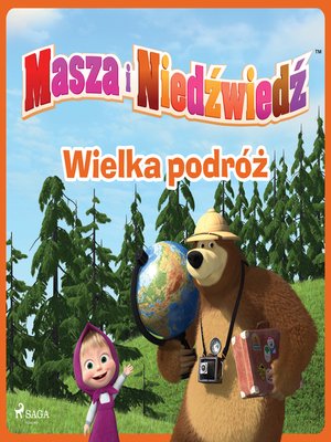 cover image of Masza i Niedźwiedź--Wielka podróż